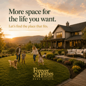More space for the life you want. Let’s find the place that fits. A family and dog enjoy a large backyard beside a home at sunset, presented by Forever Homes and Land Real Estate.